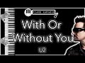 With Or Without You U2 Piano Karaoke Instrumental 