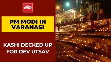 Kashi Decked Up For Dev Diwali Celebrations; PM Modi To Light Diya On The Banks Of Ganga In Varanasi