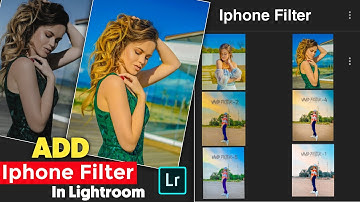 Add Iphone Filter In Lightroom | Iphone Vivid Filter For Lightroom | Lightroom Iphone Editing