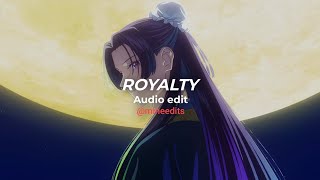 royalty (tiktokversion) - ezgod & maestro chives/ edit audio