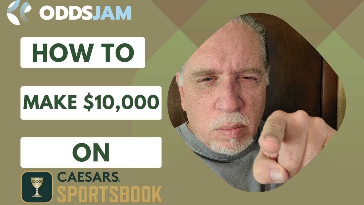 How To Make $10,000 On Caesars Sportsbook | Sports Betting Tips & Advice | Sportsbooks Tutorial