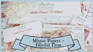 Mintay Papers New Release ~ Blissful Times
