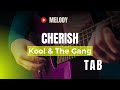 Melody - Cherish ~ Kool &amp; The Gang ~ Easy Fingerstyle Guitar TAB
