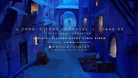 for KING & COUNTRY- O Come, O Come Emmanuel | Offi...