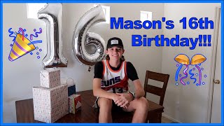 Mason's 16th Birthday!!!