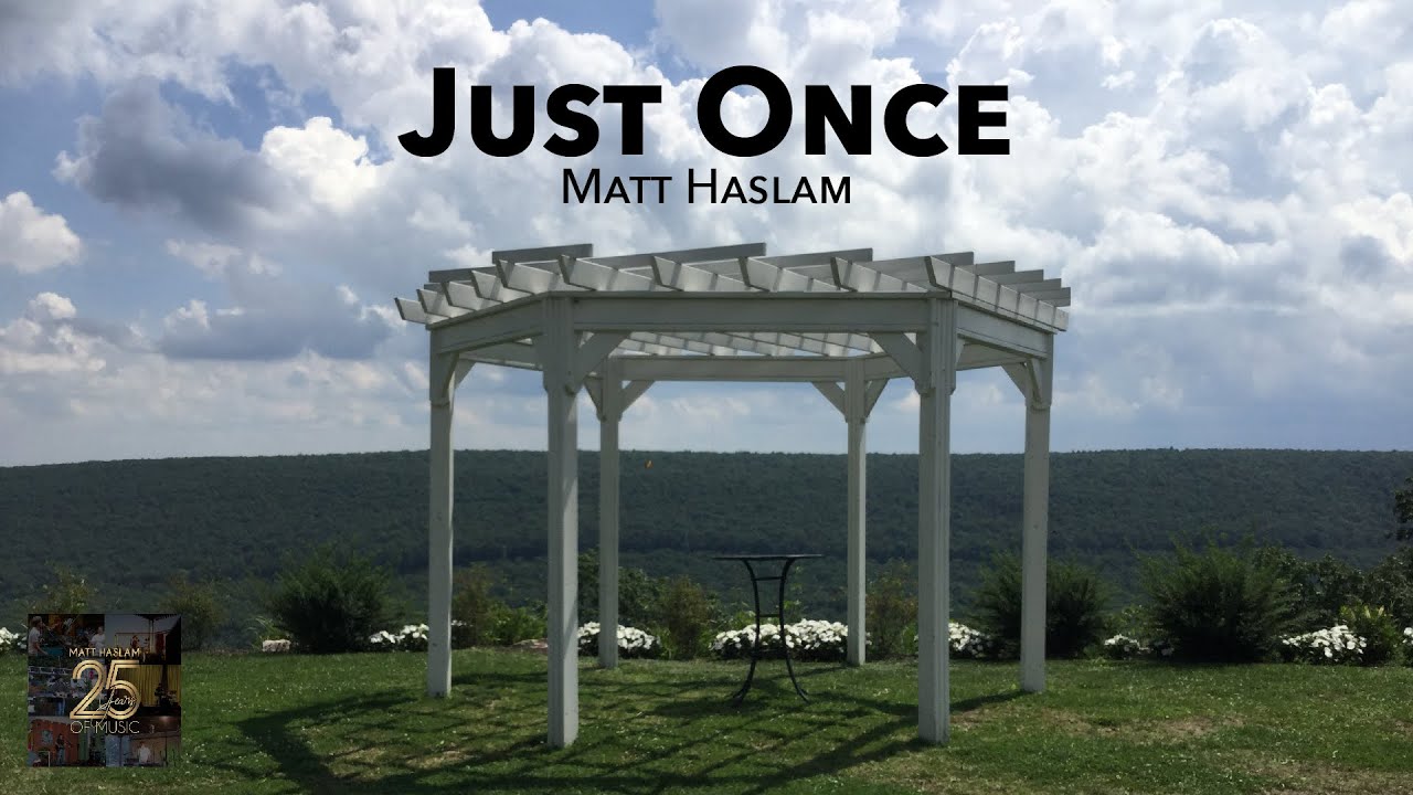 Just Once - (Official Music Video)