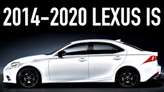 20142020 Lexus IS Sedan.. What You Didn’t Know