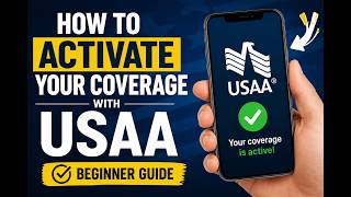 How to Activate Your Coverage with USAA - Beginner Guide