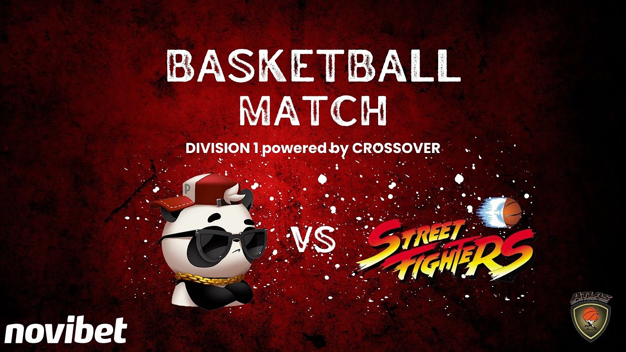 Atlasbasket - Division 1 - 12th Round - COOL PANDA vs STREET FIGHTERS