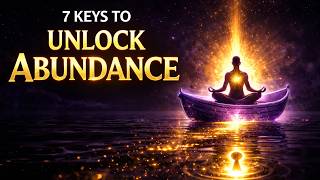 The Method of the 7 Keys to Manifest Urgent Financial Abundance