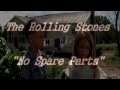 No spare parts the rolling stones con subttulos en espaolingls