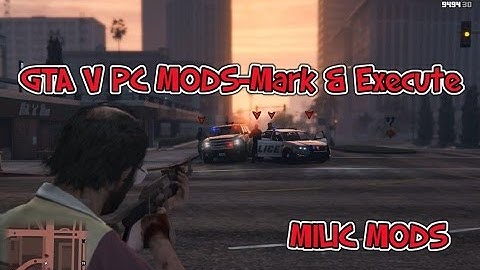 GTA V PC MODS-Mark & Execute