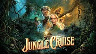 Jungle Cruise (2021) | Dwayne Johnson, Emily Blunt, Jack Whitehal | Action Movie | Analysis & Review