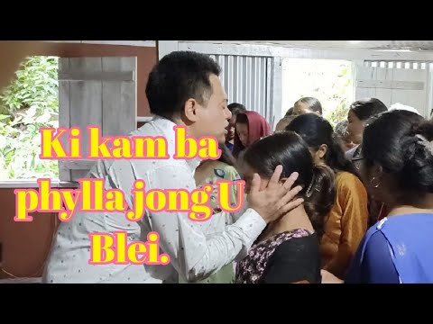 Ki kam ba phylla Jong U Blei ha ka jingiaseng ialap  1152023 