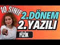 10sinif fzk 2dnem 2yazili hazrlk  20232024 gncel yazl formatpdf