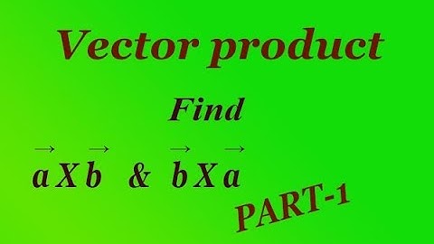 How to solve vector product example simple and easy (PART-1)