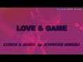 氷室京介 LOVE & GAME (カラオケVer)