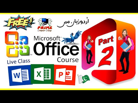 MS Office Course Part 2 | MS Office Tutorial in Urdu & Hindi | MS Office Free Online Course in Fsd