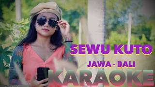 Sewu Kuto   Didi Kempot  Karaoke  Jawa Bali