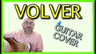 Video thumbnail of "VOLVER | GUITAR COVER | Alfonso Serrano"