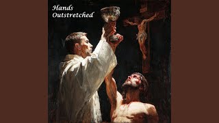 Hands Outstretched
