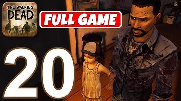 The Walking Dead Game: Season 1 - Gameplay Walkthrough Part 20 - All Episodes (iOS, Android)