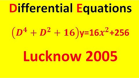 finding the perticular integral |  lucknow university 2005