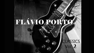Flávio Porto - Classics 2