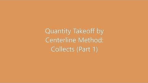 Quantity Takeoff by Centerline Method: Collects(Part 1)