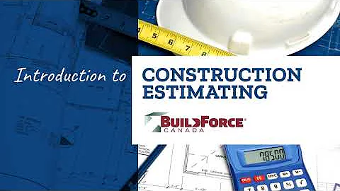 Introduction to Construction Estimating