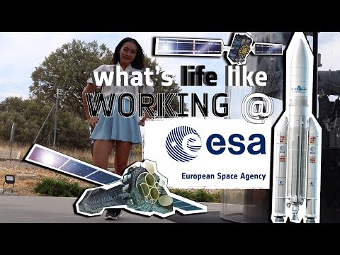 Work life at the European Space Agency