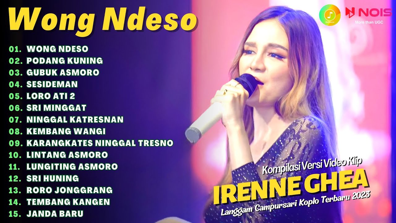 IRENNE GHEA - WONG NDESO | KOMPILASI LANGGAM CAMPURSARI KOPLO FULL ALBUM TERBARU 2023