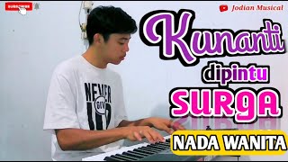 KUNANTI DI PINTU SURGA • Intan Ali KAROKE || { Dangdut Melantai } NADA WANITA