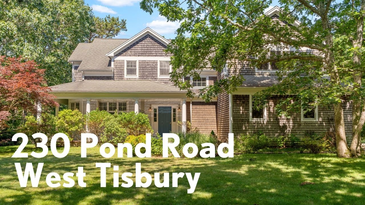 230 pond road west tisbury youtube