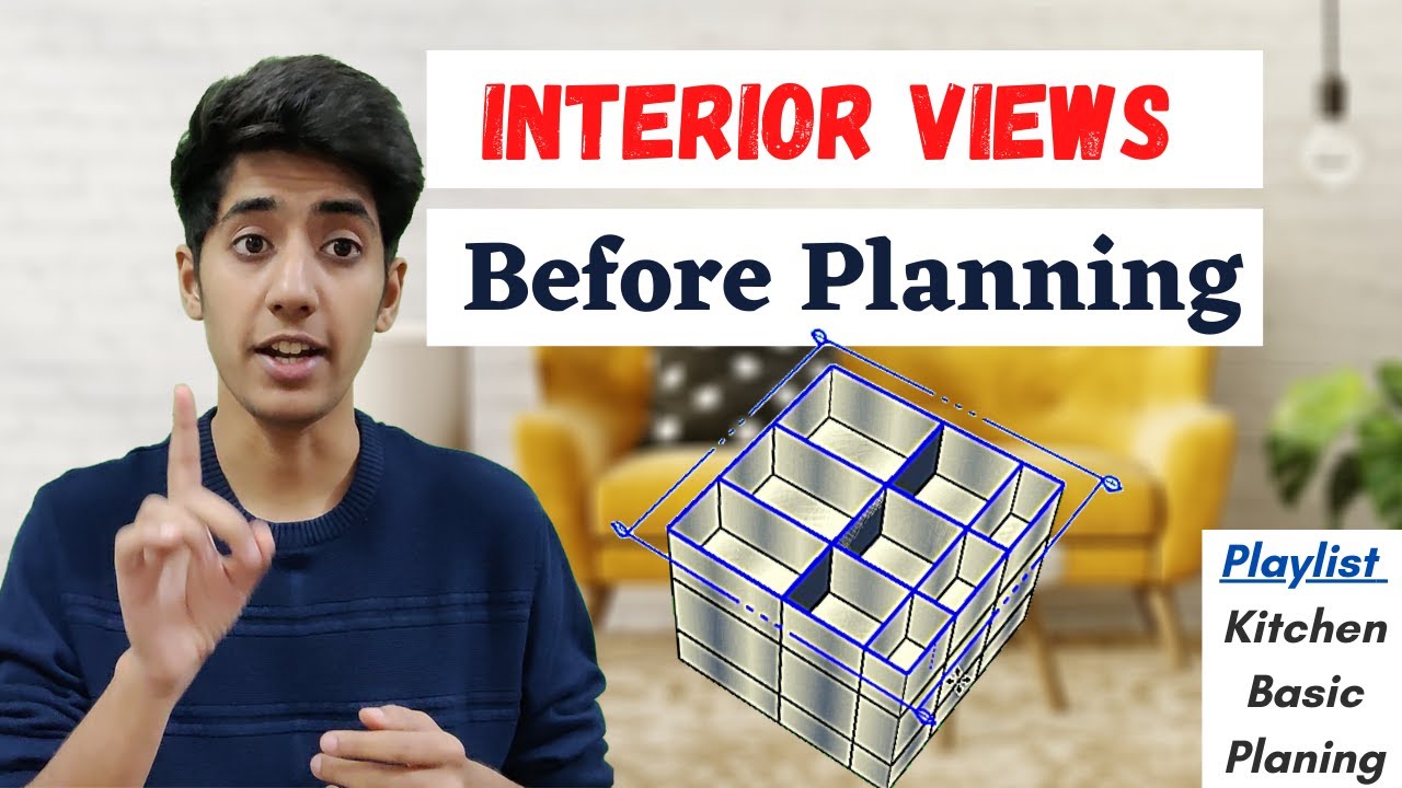Know About Interior Views