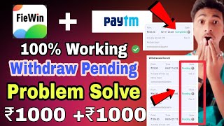 Fiewin App Withdraw Pending Problem Solve | How To Solve Problem Fiewin App Withdraw Pending |  100%