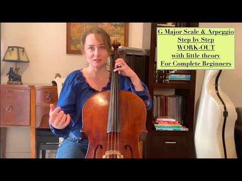 G Major Scale & Arpeggio Work-out Tutorial. Easy & detailed cello lessons for complete beginners