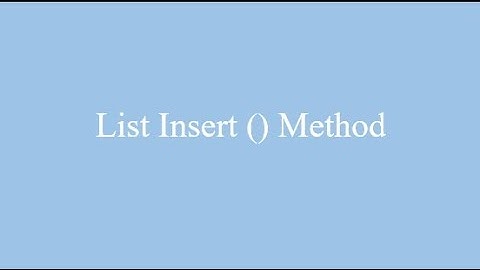 "Python List insert Method:Add Elements Anywhere in Your List|Beginner