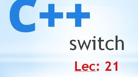 Switch Case statement in C++ Amharic #lec 21