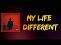 Mozzy My Life Different Lyrics mp3