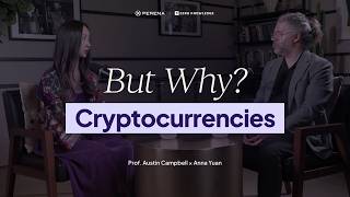 But Why Cryptocurrency | Ep. 2 · Austin Campbell & Anna Yuan