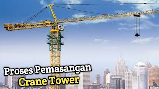 Ternyata Begini Proses Menaikkan Crane Ke puncak Gedung Yang Tinggi