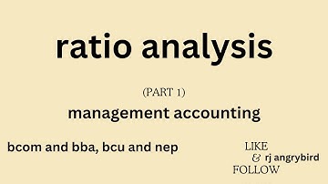 Ratio Analysis Part 1 | 6th Sem Management Accounting | BCom/BBA | Kannada | RJ Angrybird