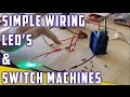 Model Railroad - How To - Switch machine with LED's