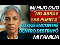 8. Historia Real de esta ABUELA -“NO ABRAS ESA PUERTA", ME DIJO MI HIJO... PERO LO QUE ESCUCHÉ DE