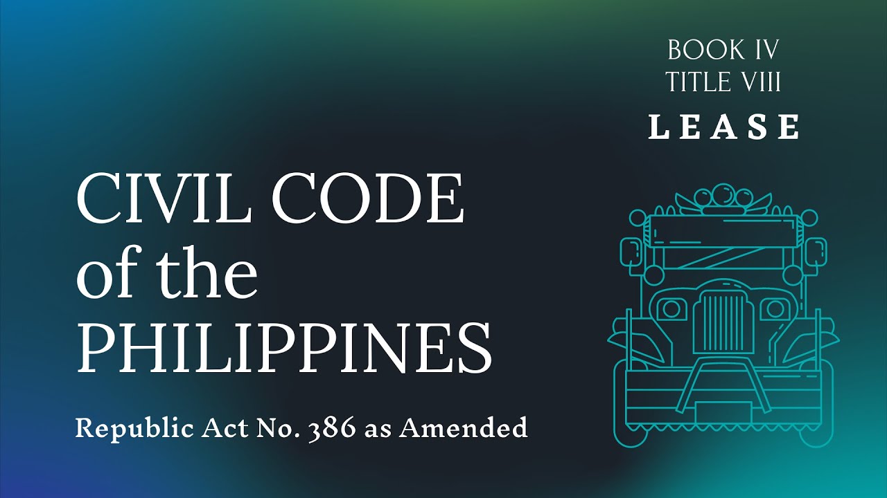 LEASE Title 8 Book 4 of the Civil Code of the Philippines YouTube