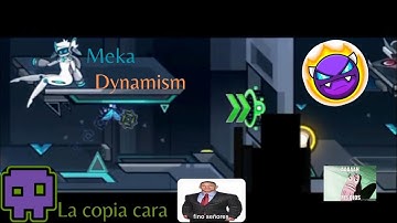 Meka Dynamism, La copia Cara de Electrodynamix, Easy Demon, by: xVicoGD
