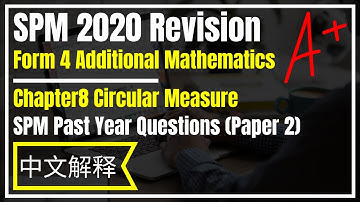 How to Score Full Marks | Form 4 Add Maths KBSM | Chapter 8 Circular Measure | Paper 2