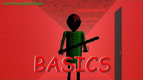 BASICS V1.0.7 Update (Baldi Mod)