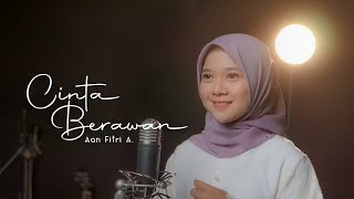 CINTA BERAWAN COVER AAN FITRI || PUTRA STUDIO OFFICIAL